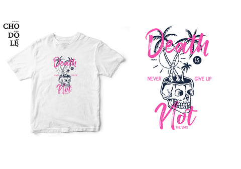 Áo thun unisex cotton 100% in hình Death is not the end, never give up