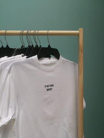 Áo thun cotton 100% in chữ If not now, when? (nhiều màu)