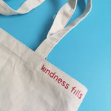 Túi tote in chữ Kindness fills emptiness