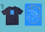 Áo thun unisex cotton 100% in hình Fly me to the moon for great journey