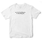 Áo thun cotton 100% in chữ I am not insulting you (nhiều màu)