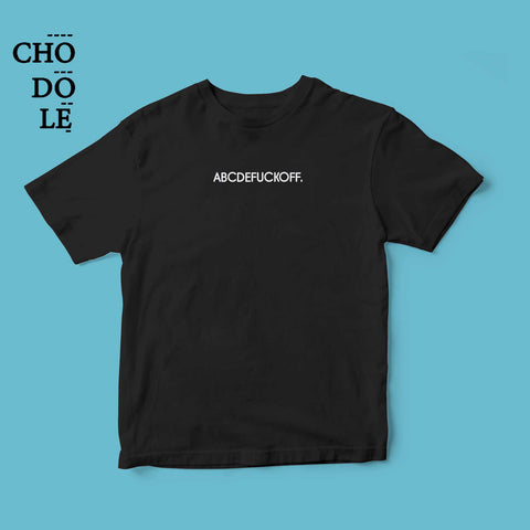 Áo thun unisex cotton 100% in quote ABCDEFUCKOFF (nhiều màu)