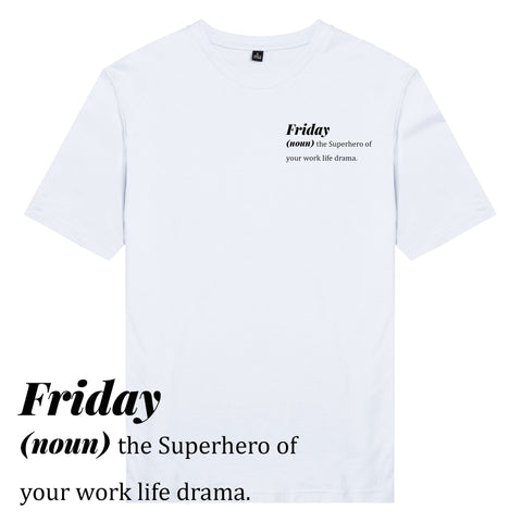 ÁO THUN UNISEX COTTON 100% IN CHỮ ĐỊNH NGHĨA 7 NGÀY - Friday