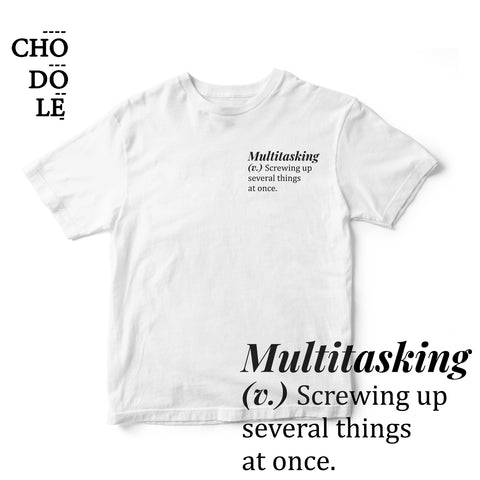ÁO THUN UNISEX COTTON 100% IN CHỮ Multitasking