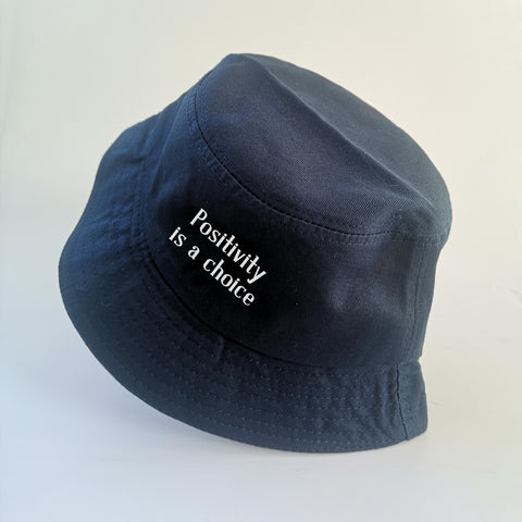 Nón bucket in chữ Positivity is a choice - (nhiều màu)