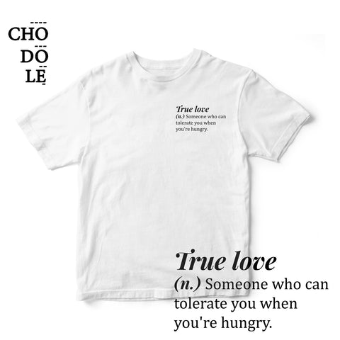 ÁO THUN UNISEX COTTON 100% IN CHỮ True love