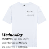 ÁO THUN UNISEX COTTON 100% IN CHỮ ĐỊNH NGHĨA 7 NGÀY - Wednesday