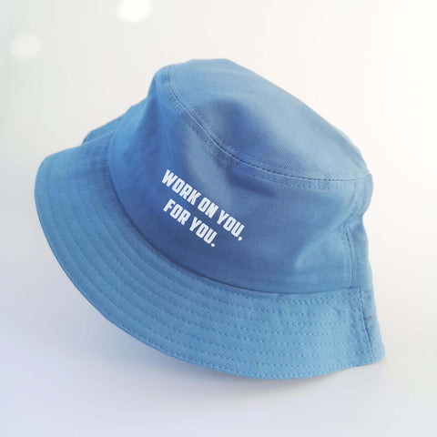 Nón bucket in chữ Work on you, for you - (nhiều màu)