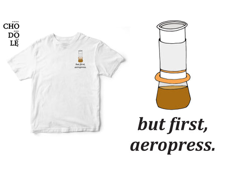 ÁO THUN UNISEX COTTON 100% IN HÌNH But first, aeropress