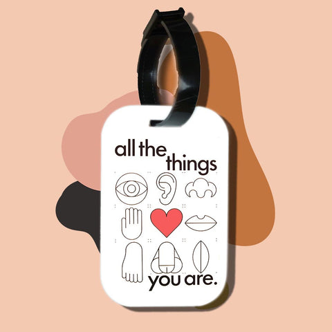 Travel tag cho túi xách/balo du lịch in hình  All the things you are