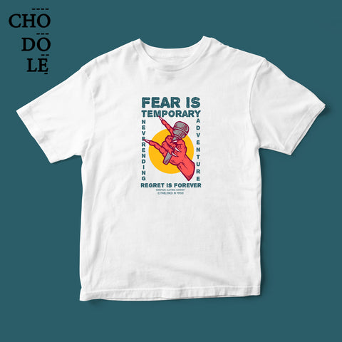 Áo thun unisex cotton 100% in hình Fear is temporary