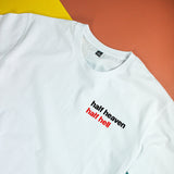 Áo thun unisex in chữ Half Heaven, Half Hell
