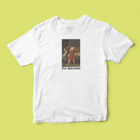 Áo thun unisex in hình got Debriefed.