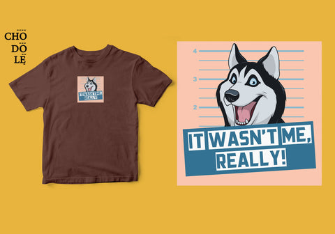 Áo thun unisex cotton 100% in hình Pet Lovers , It was not me - Husky (nhiều màu)