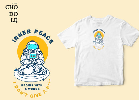Áo thun unisex in hình Inner peace begins with 5 words : I don't give a f*ck