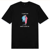 Áo thun unisex cotton 100% in hình Love Couple - I want you and I want us (nhiều màu)