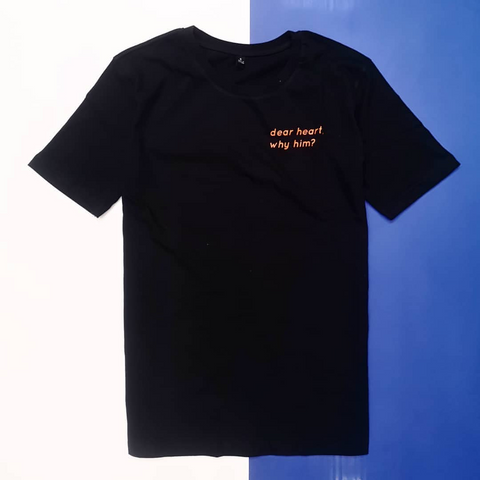 Áo thun unisex in hình Dear Heart, why him?