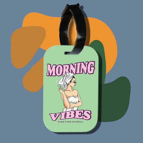 Travel tag cho túi xách/balo du lịch in hình morning vibes take time to chill