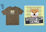 Áo thun unisex cotton 100% in hình Pet Lovers , It was not me - Shiba Inu (nhiều màu)