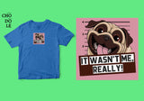 Áo thun unisex cotton 100% in hình Pet Lovers , It was not me - Silly Pug (nhiều màu)