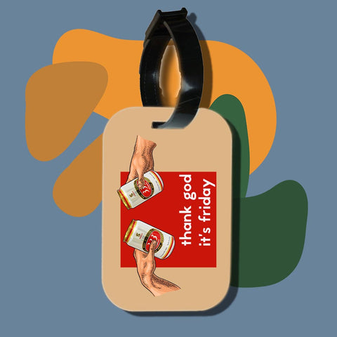 Travel tag cho túi xách/balo du lịch in hình Thank god it's friday