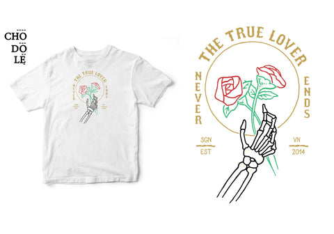 Áo thun unisex cotton 100% in hình The True Lover  Never Ends
