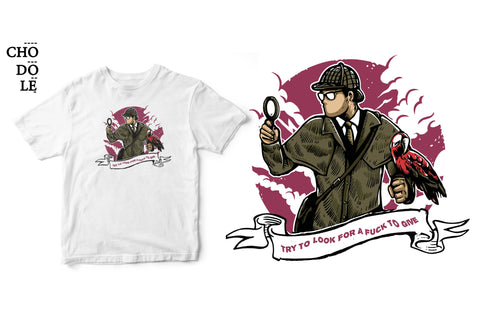 ÁO THUN UNISEX COTTON 100% IN HÌNH TRY TO LOOK FOR A *$@$ TO GIVE -SHERLOCK