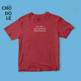 Áo thun cặp cotton 100% in chữ you are my favorite notification (nhiều màu)