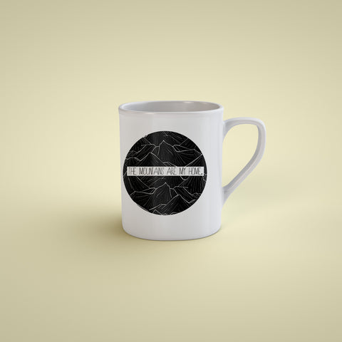 Coffee Cup - The Moutain is my home