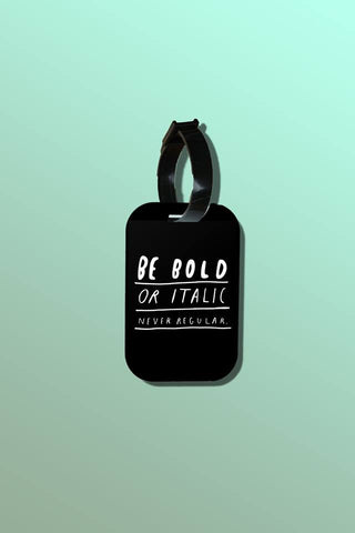 Travel tag - Never Be Regular