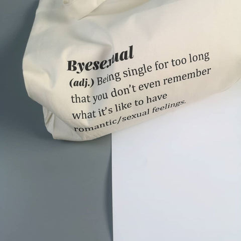 Túi tote custom in chữ  ByeSexual ( trắng raw)