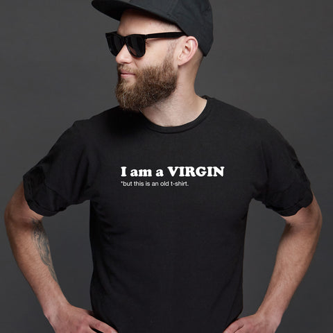 Áo thun unisex cotton 100% in chữ I am a virgin (nhiều màu)
