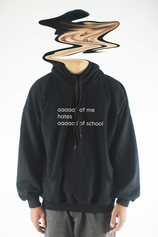 Áo khoác hoodie unisex cotton in chữ All of me hates all of school (nhiều màu)