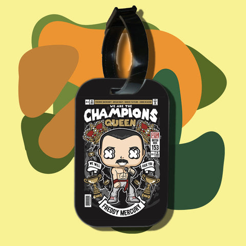 Travel tag cho túi xách/balo du lịch in hình pop culture cartoon series Freddie Mercury We are the champions