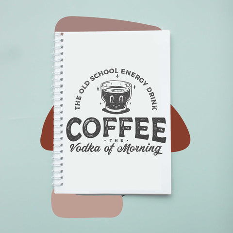 Sổ tay notebook giấy ford in hình Coffee Lover Vodka of the morning