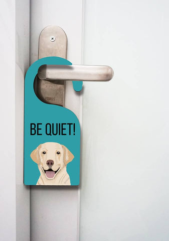 Door Hanger -Golden Retriever Be Quiet