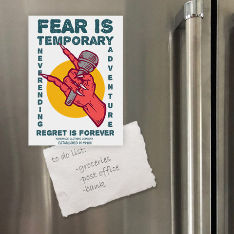 Miếng hít tủ lạnh giữ note in hình Fear is temporary