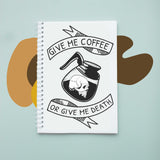 Sổ tay notebook giấy ford in hình Give me coffee or give me death