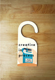 Door Hanger -Creative in Process 1