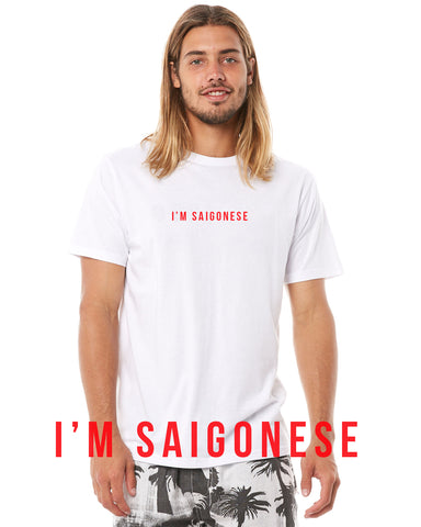 Áo thun unisex in hình I am Saigonese (trắng)
