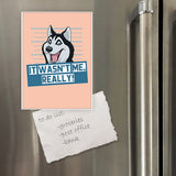 Miếng hít tủ lạnh giữ note in hình Pet Lover Huskey
