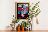 Tranh poster khổ A3 giấy mỹ thuật in hình True Love Never Die