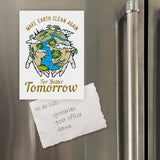 Miếng hít tủ lạnh giữ note in hình Make earth clean again