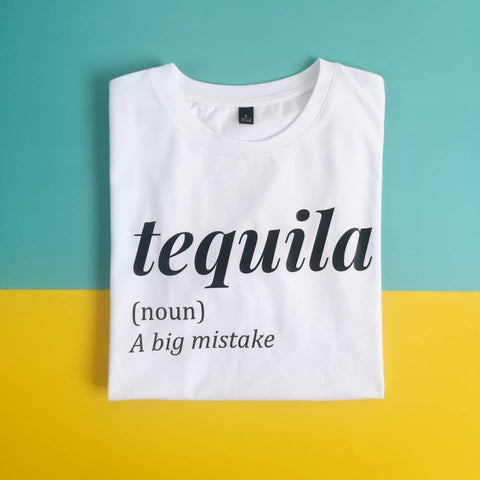 Áo thun unisex in chữ Tequila - A big mistake