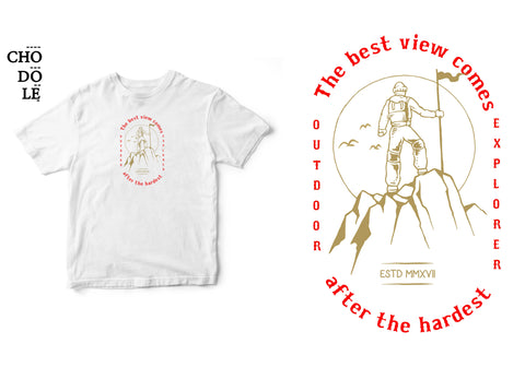 Áo thun unisex cotton 100% in hình The best view come after the hardest