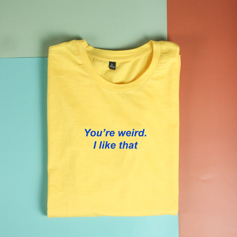 Áo thun unisex cotton 100% in chữ You're weird (nhiều màu)